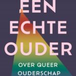 Een echte ouder